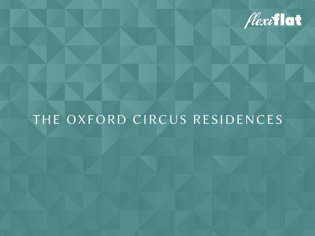 The Oxford Circus Residences Apartment London